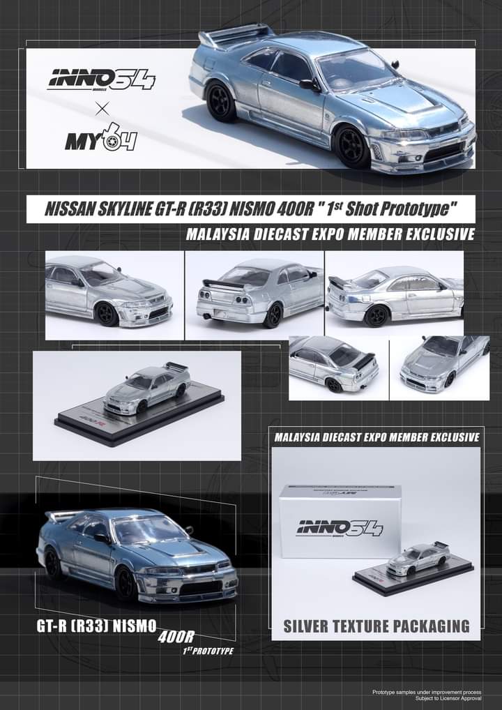 Inno64 Nissan Skyline GT-R (R33) Nismo 400R "1st Shot Prototype" Malaysia Diecast Expo 2022 Member My64 Exclusive Raw Chrome