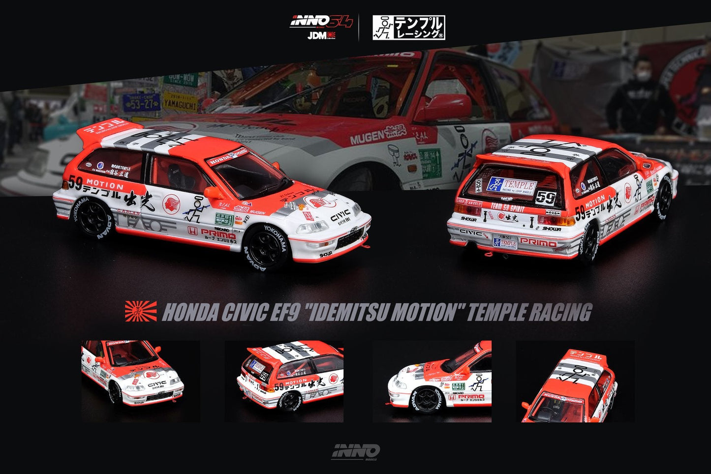 Inno64 Honda Civic EF9 Idemitsu Motion Temple Racing JDM05 IN64-EF9-JDM05