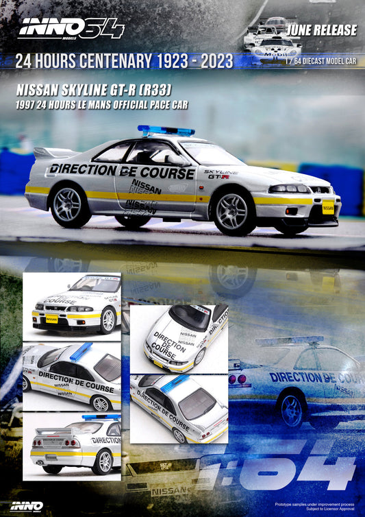 Inno64 Nissan Skyline GT-R R33 24 Hours Le Mans Official Pace Car IN64-R33-LMPC
